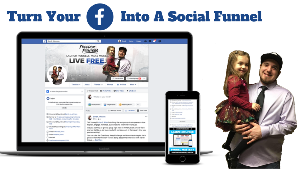 Turn Your Facebook Profile Into A Social Funnel Turn Your Facebook Into A Social Funnel